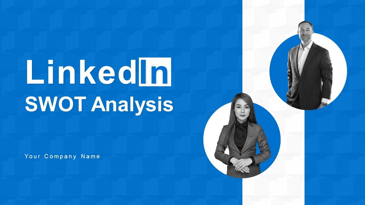 Top 10 Linkedin Swot Analysis PowerPoint Presentation Templates in 2026