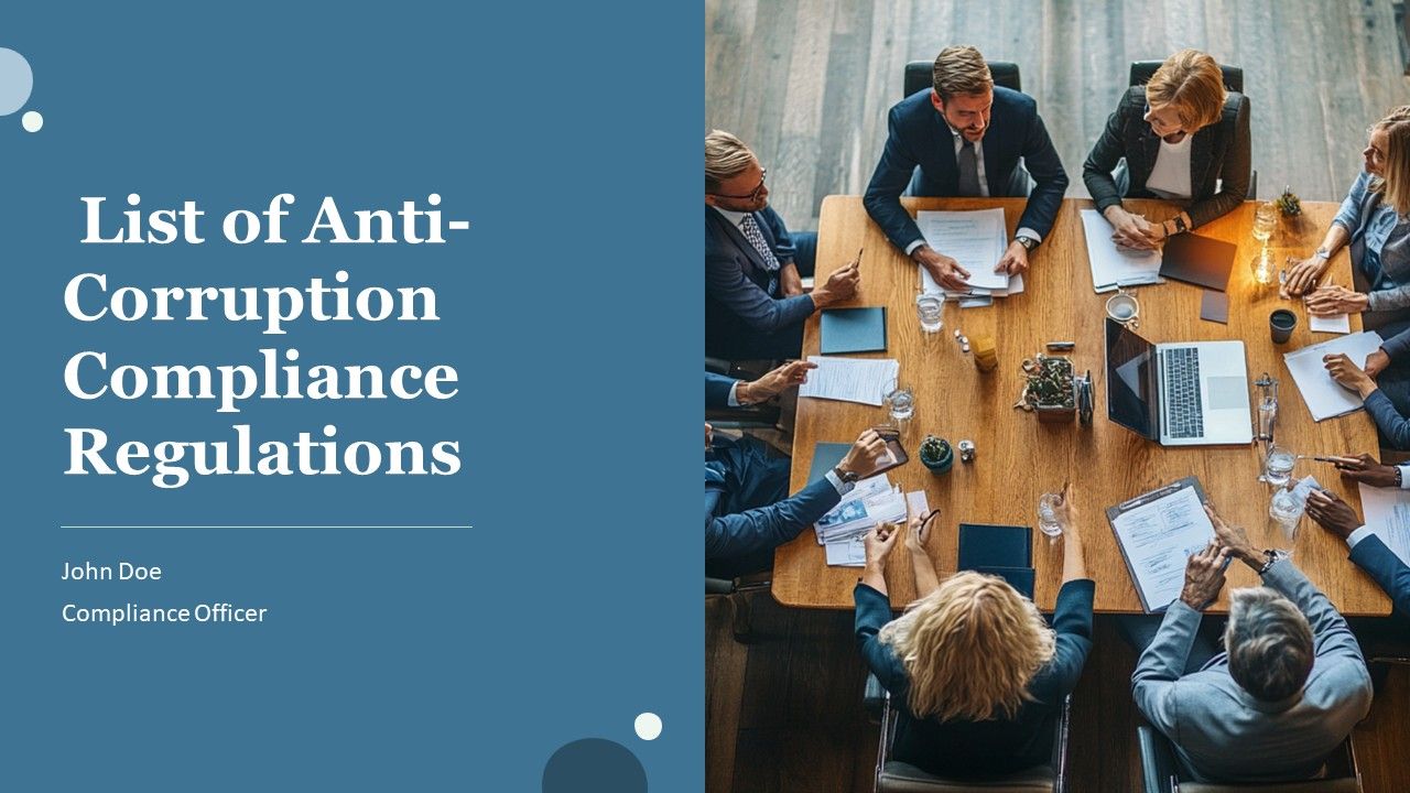 List Of Anti Corruption Compliance Regulations PPT Example AT List Of Anti Corruption Compliance Regulations PPT Example AT