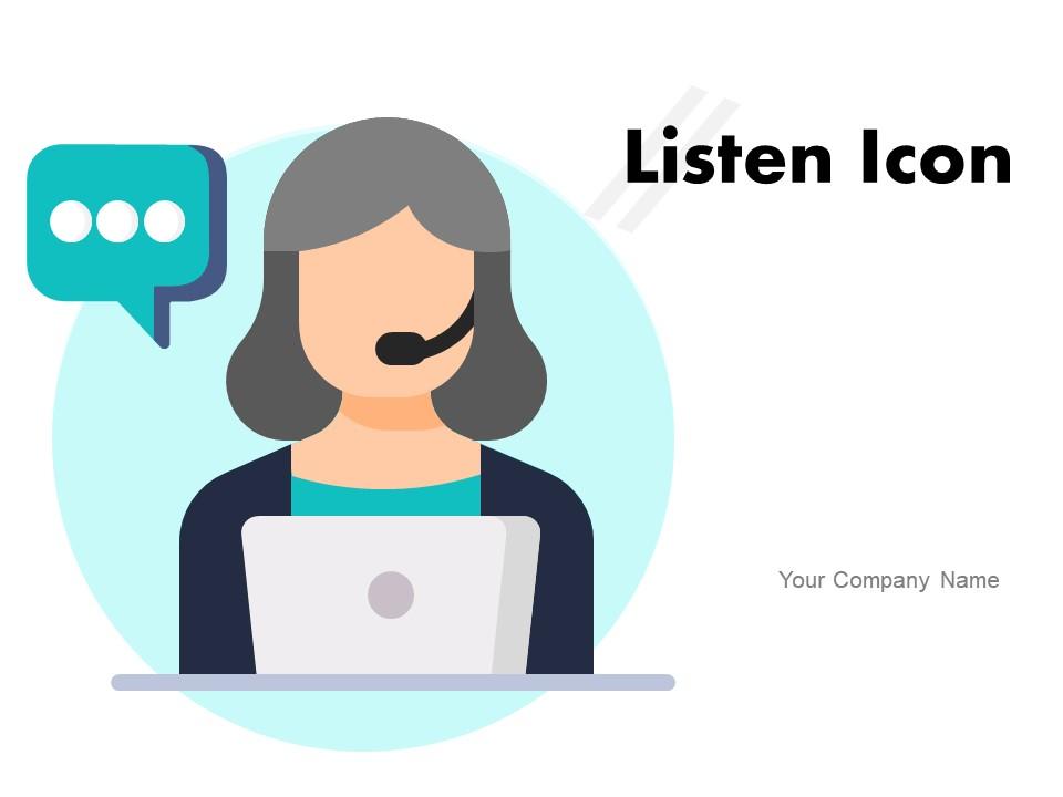 Listen Icon Customer Care Executive Complaint Conversation Communication Slide01