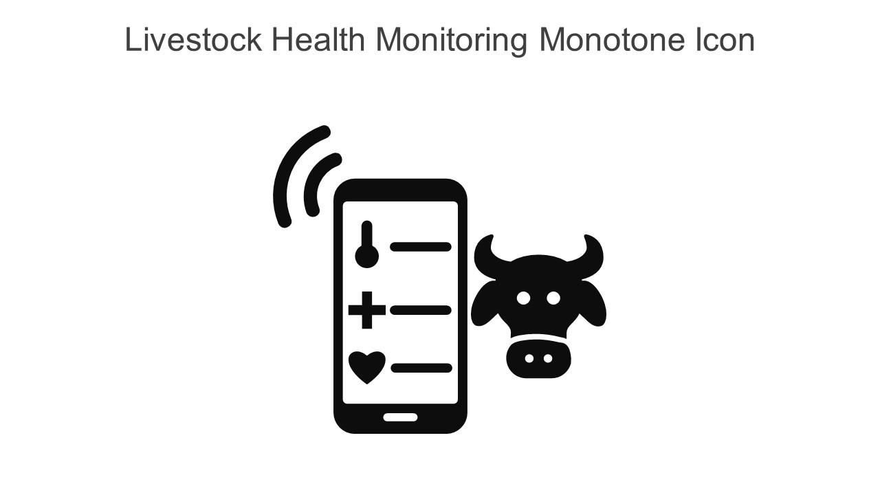 Livestock Health Monitoring Monotone Icon In Powerpoint Pptx Png And Editable Eps Format Slide01