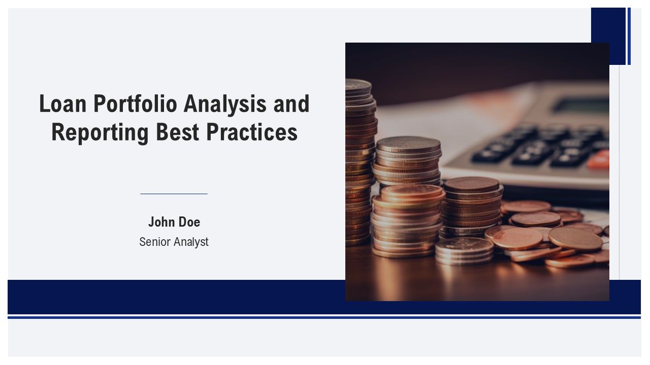 Loan Portfolio Analysis And Reporting Best Practices PPT Example AT
