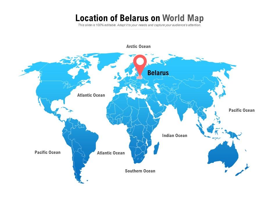 Location Of Belarus On World Map Powerpoint Presentation Pictures Ppt Slide Template Ppt Examples Professional