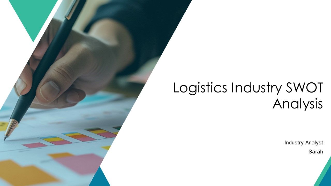 Logistics Industry SWOT Analysis PPT Sample AT Logistics Industry SWOT Analysis PPT Sample AT