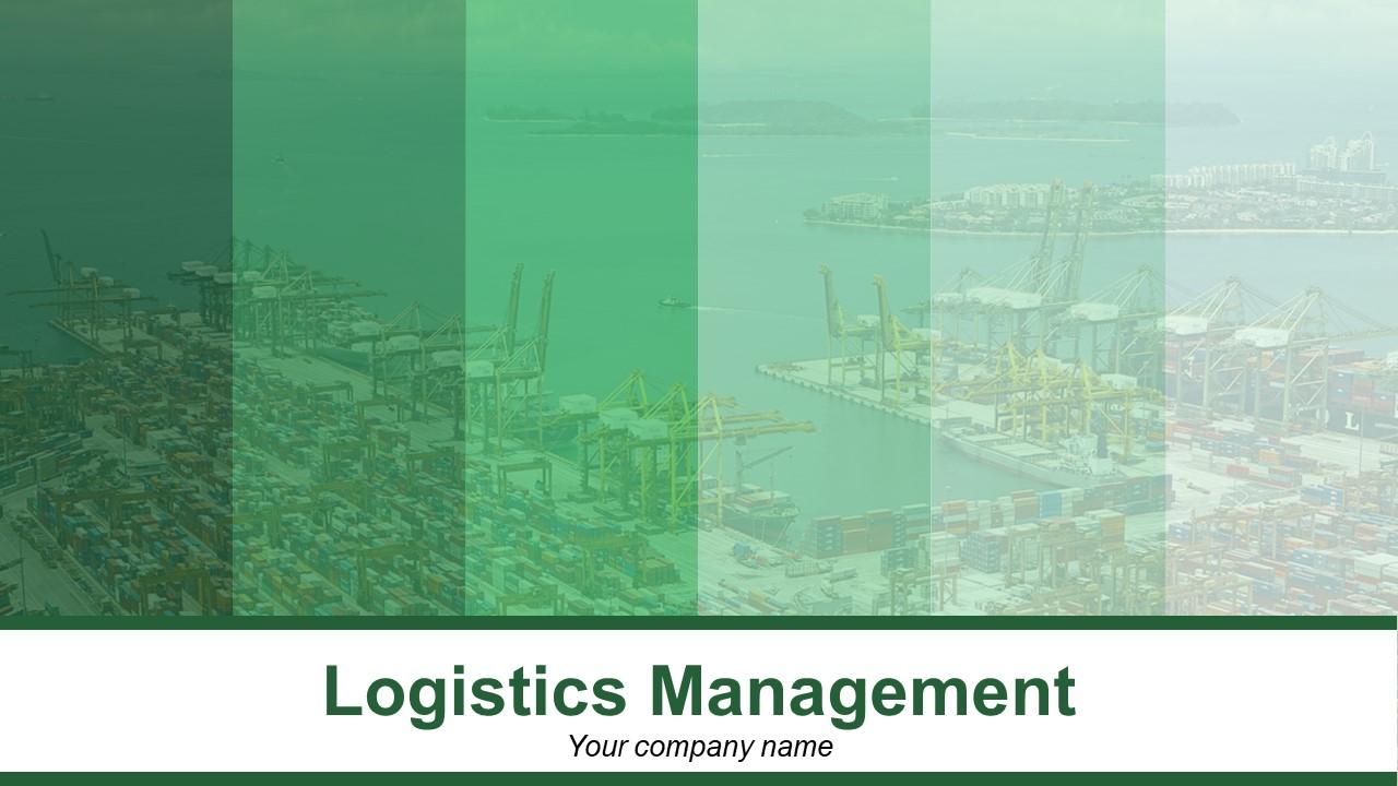 Logistics Management Powerpoint Presentation Slides Slide00