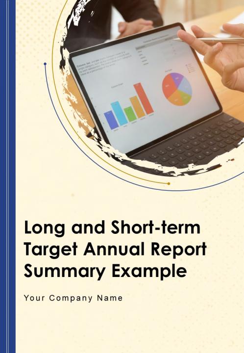 Long And Short Term Target Annual Report Summary Example Pdf Doc Ppt Document Report Template Slide01