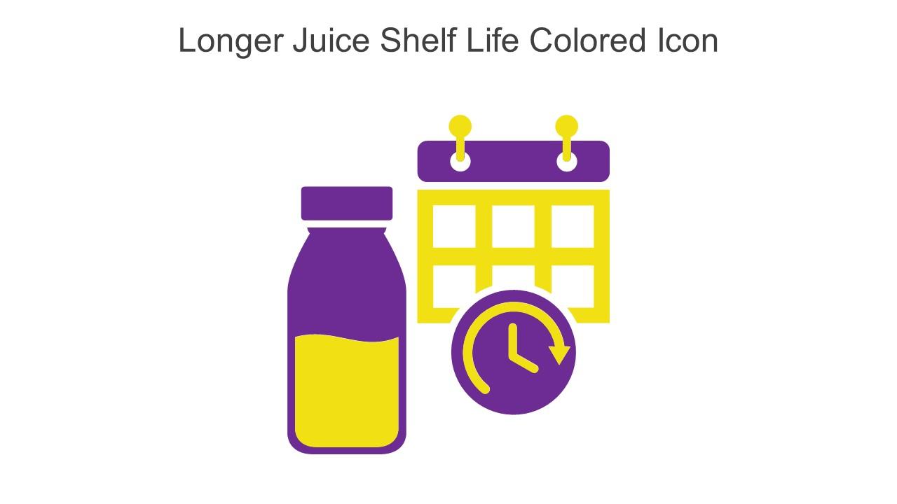 Longer Juice Shelf Life Colored Icon In Powerpoint Pptx Png And