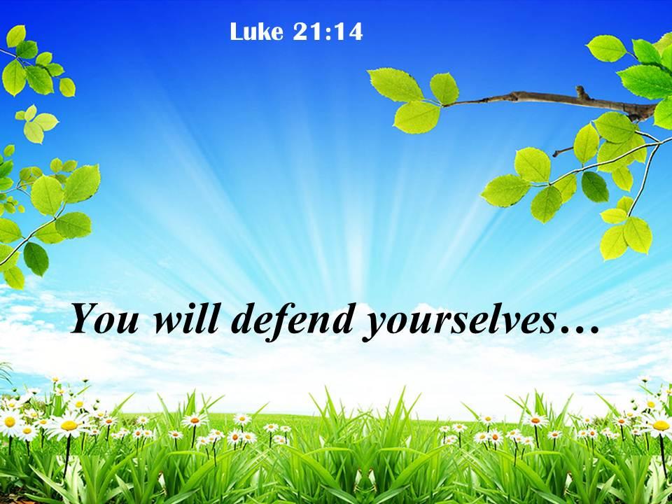 luke_21_14_you_will_defend_yourselves_powerpoint_church_sermon_Slide01