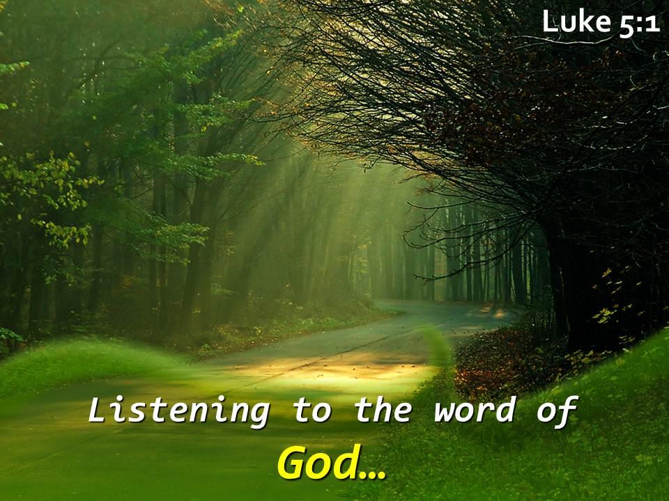 Luke 5 1 listening to the word of god powerpoint church sermon Slide01