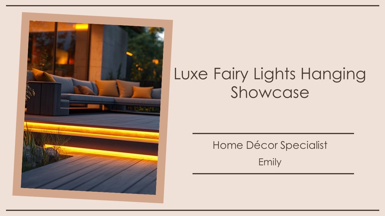 Luxe Fairy Lights Hanging Showcase PPT Presentation AT Luxe Fairy Lights Hanging Showcase PPT Presentation AT