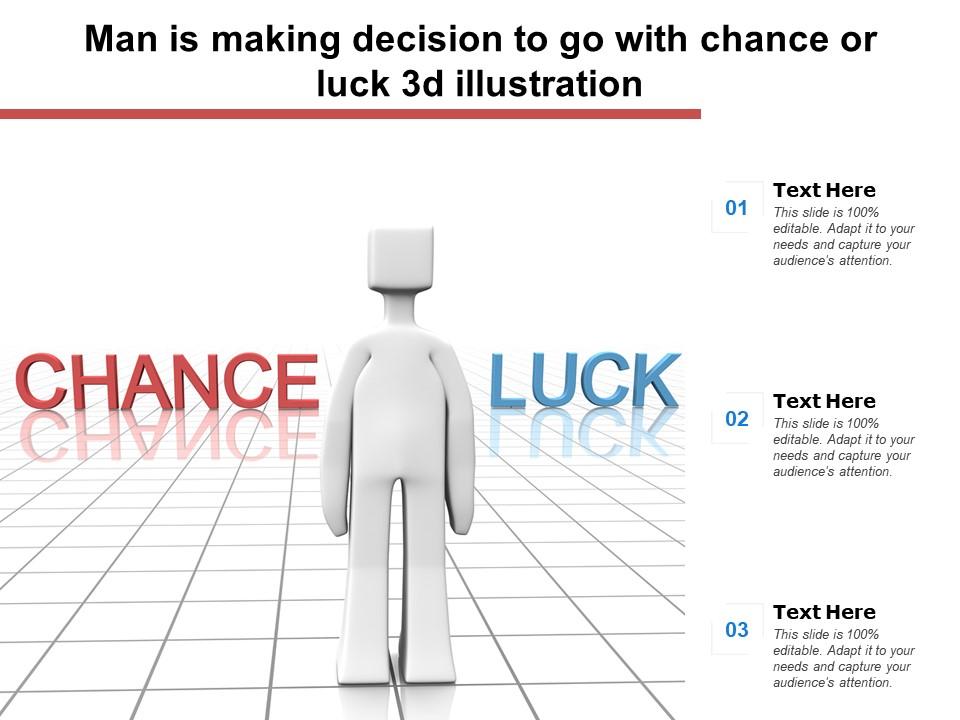 Man is making decision to go with chance or luck 3d illustration