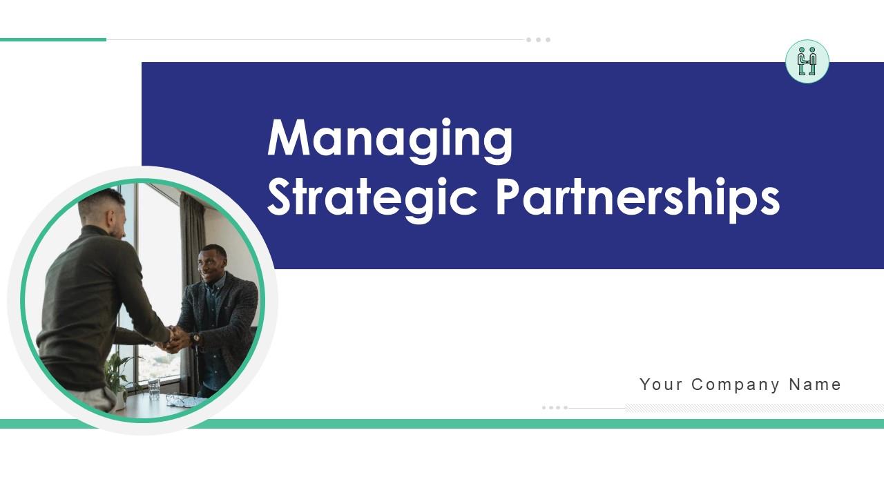 Managing strategic partnerships powerpoint presentation slides Slide01