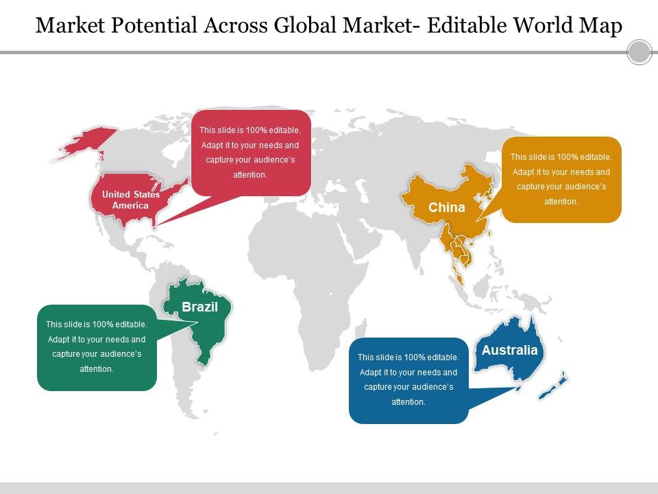 Market potential across global market editable world map ppt ideas Slide00