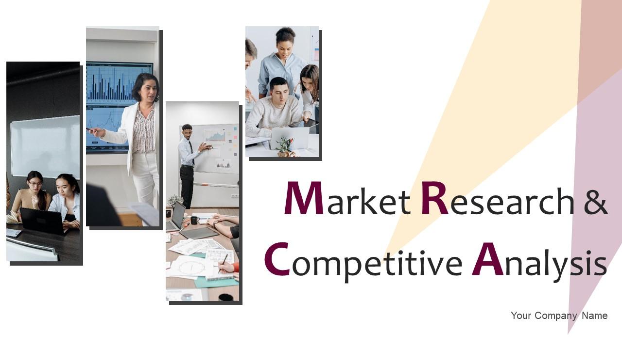 Market Research And Competitive Analysis Powerpoint Ppt Template ...