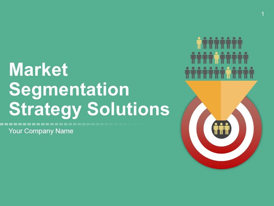 Market segmentation strategy solutions powerpoint presentation with slides Slide00