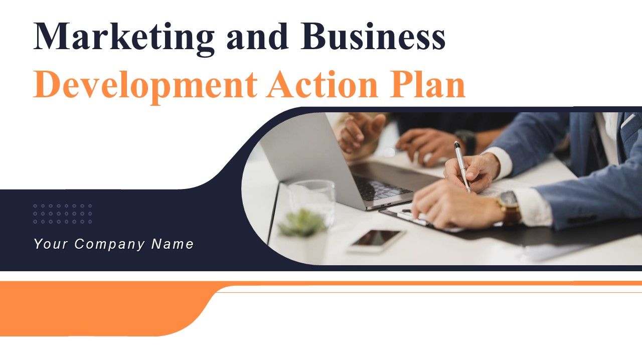 Marketing and business development action plan powerpoint presentation slides Slide01