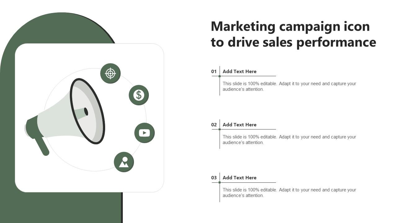 Marketing Campaign Icon To Drive Sales Performance Slide01