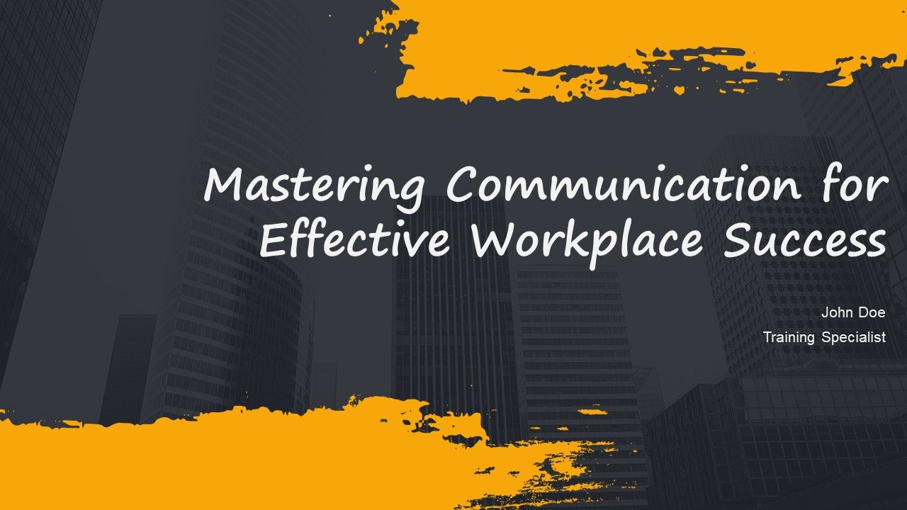Mastering Communication For Effective Workplace Success PPT Outline AT Mastering Communication For Effective Workplace Success PPT Outline AT