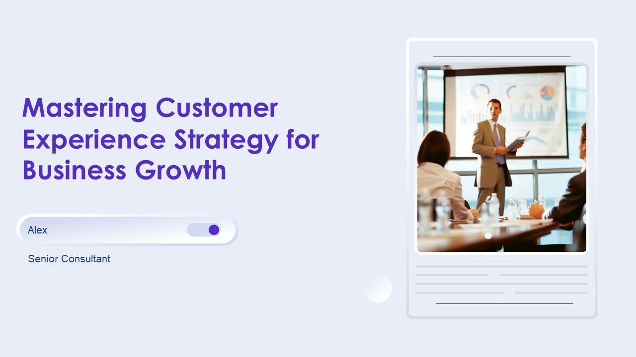 Mastering Customer Experience Strategy For Business Growth PPT Structure AT Mastering Customer Experience Strategy For Business Growth PPT Structure AT