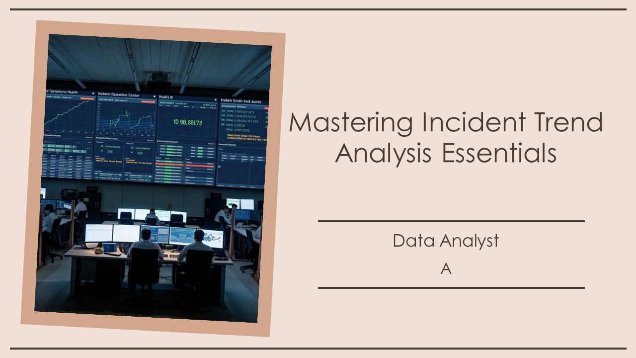 Mastering Incident Trend Analysis Essentials PPT Information AT