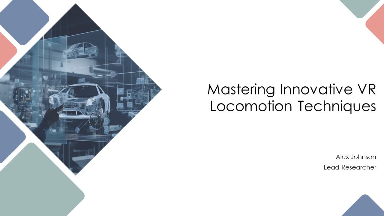 Mastering Innovative VR Locomotion Techniques PPT Presentation AT