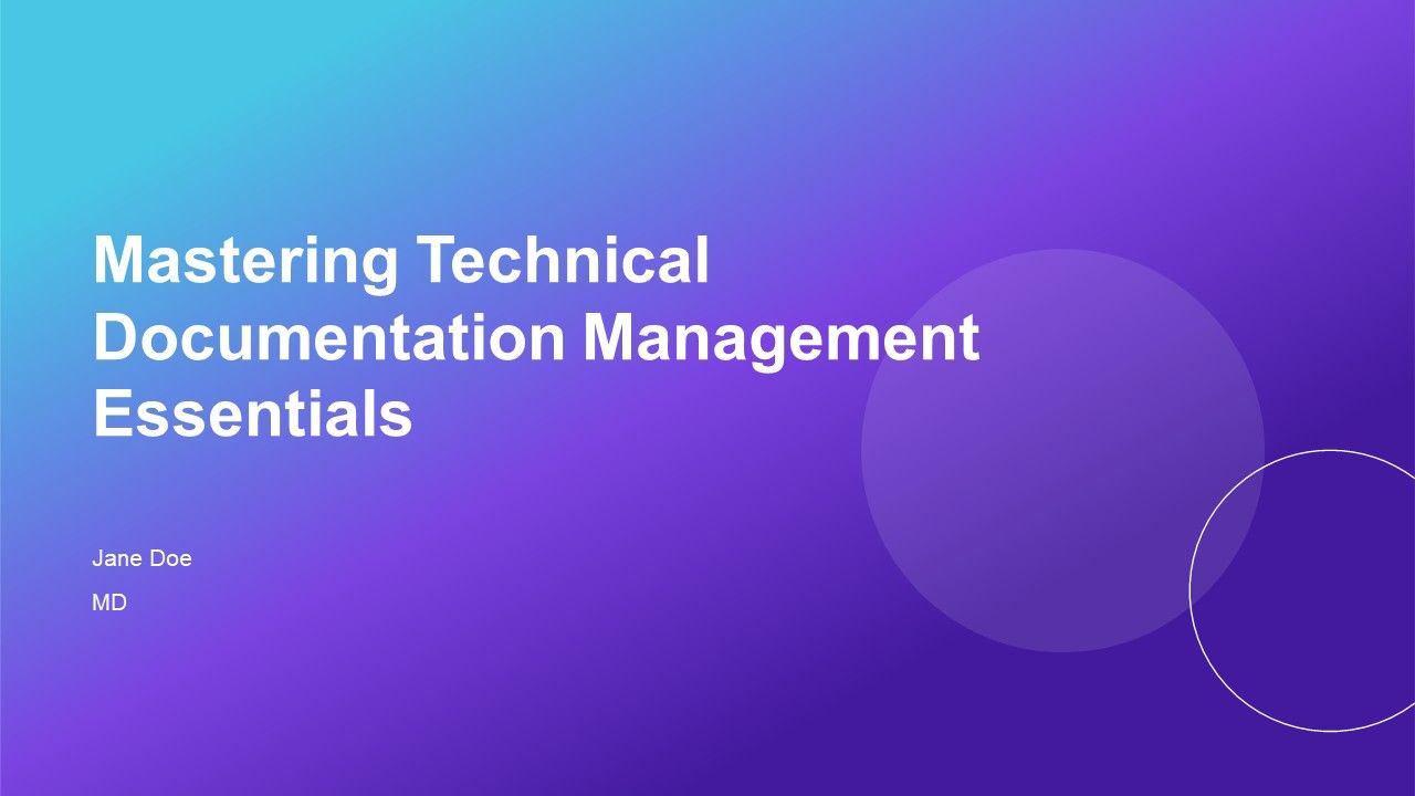Mastering Technical Documentation Management Essentials PPT Slides AT Mastering Technical Documentation Management Essentials PPT Slides AT