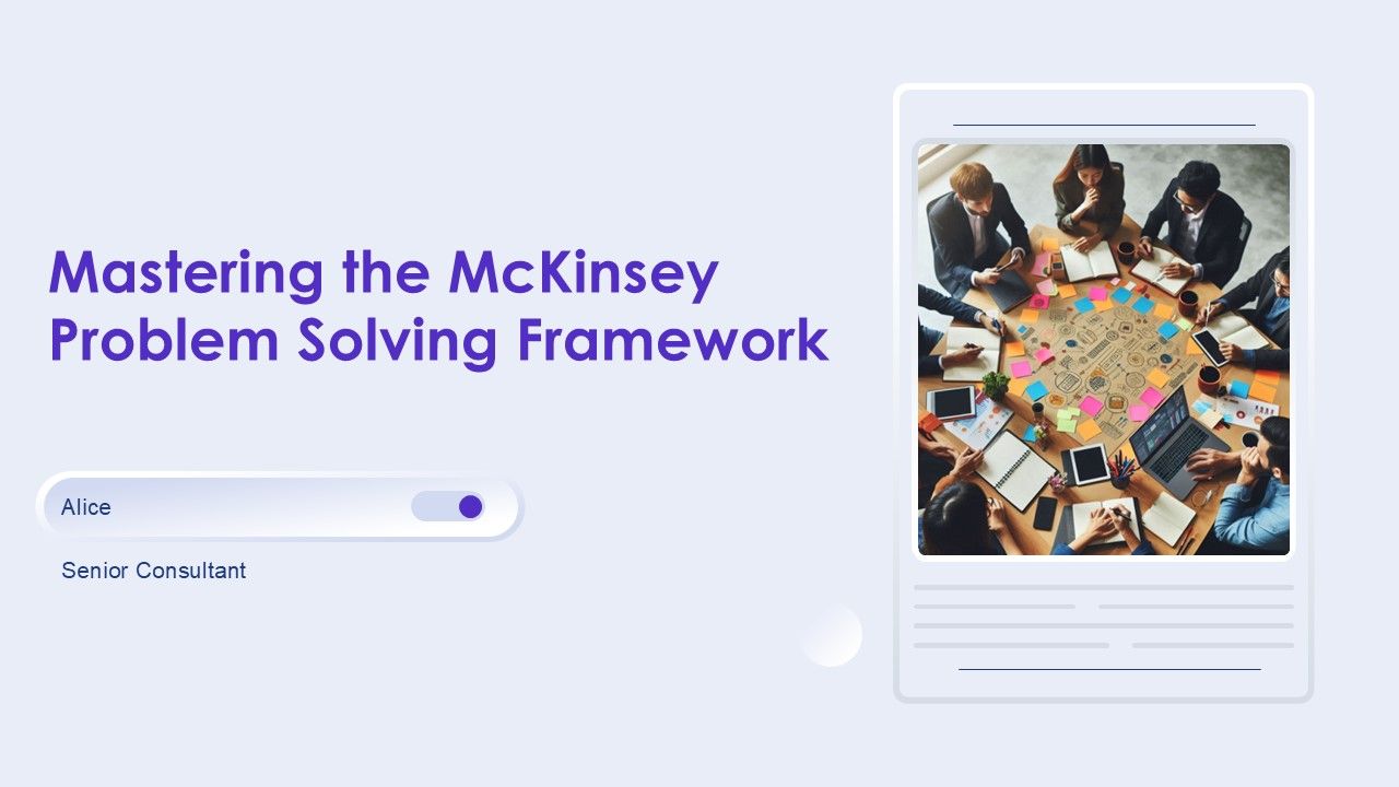 Mastering The Mckinsey Problem Solving Framework PPT PowerPoint AT