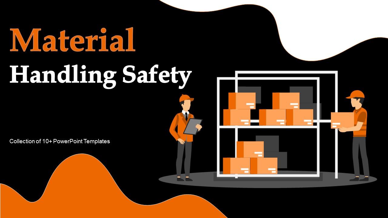 Material Handling Safety Powerpoint Ppt Template Bundles PPT Example