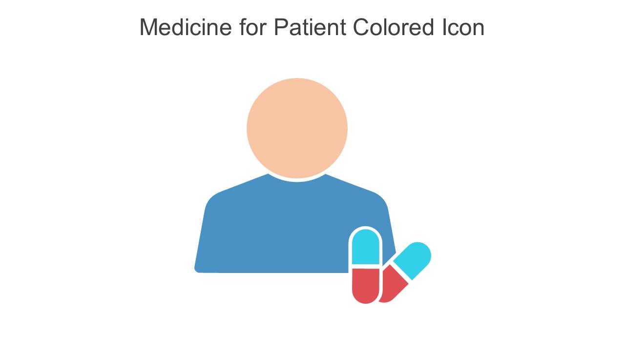 Medicine For Patient Colored Icon In Powerpoint Pptx Png And Editable Eps Format Slide01
