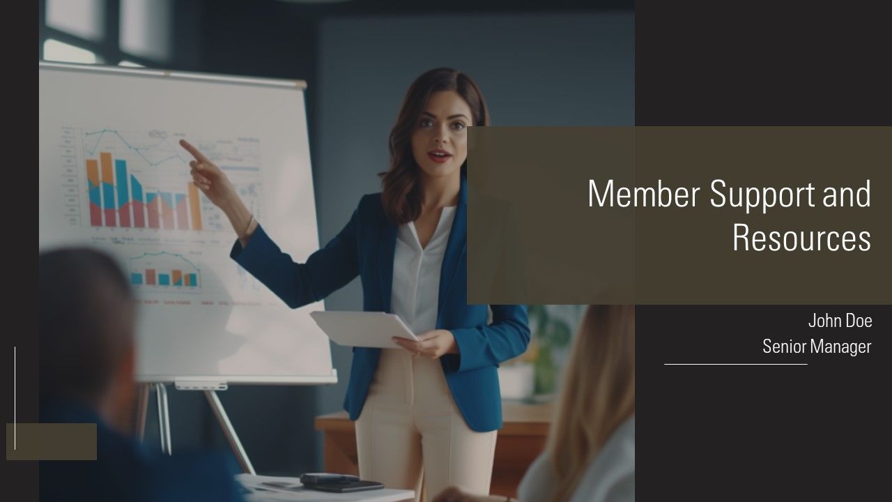 Member Support Member Support And Resources PPT Demonstration AT