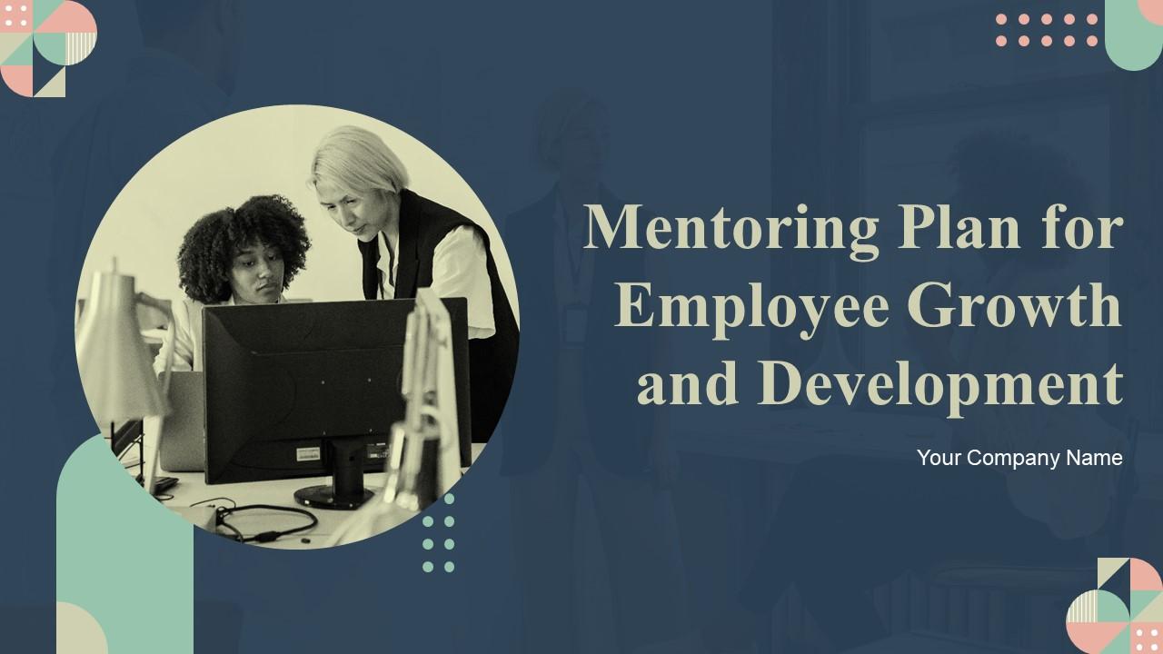 Mentoring Plan For Employee Growth And Development PowerPoint PPT Template Bundles DK MD Slide01