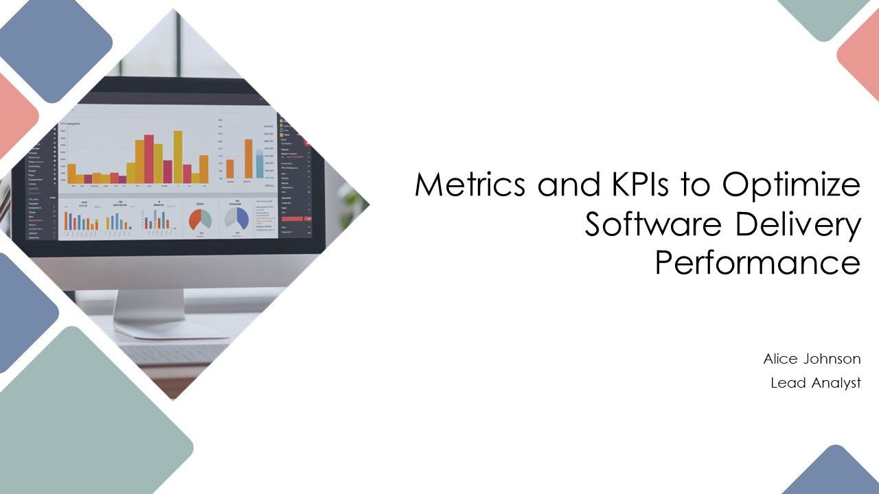 Metrics And Kpis To Optimize Software Delivery Performance PPT Designs AT Metrics And Kpis To Optimize Software Delivery Performance PPT Designs AT