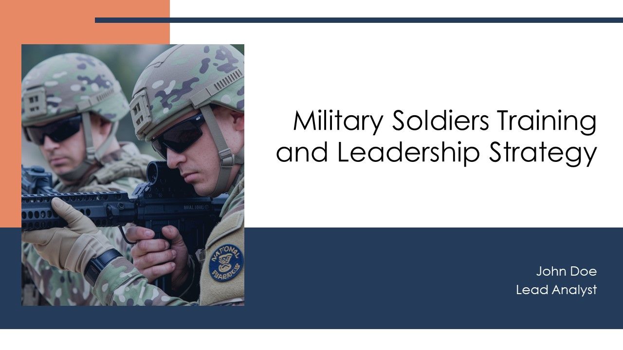 Military Soldiers Training And Leadership Strategy PPT Slides AT