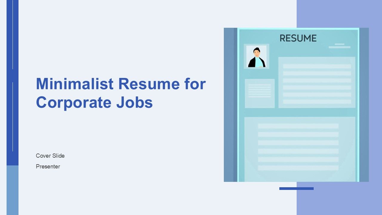 Minimalist Resume For Corporate - Minimalist Resume For Corporate Jobs Ppt Powerpoint At Slide01