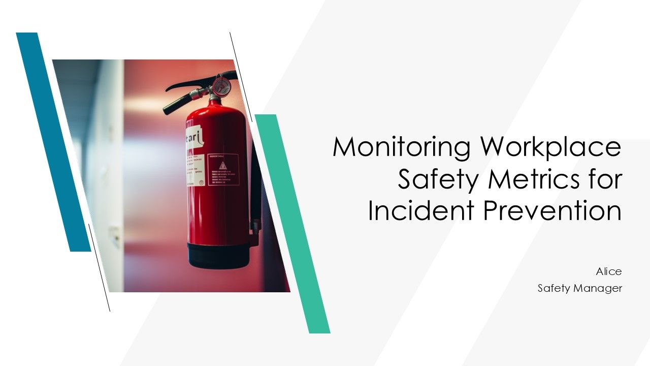 Monitoring Workplace Safety Metrics For Incident Prevention PPT Outline AT