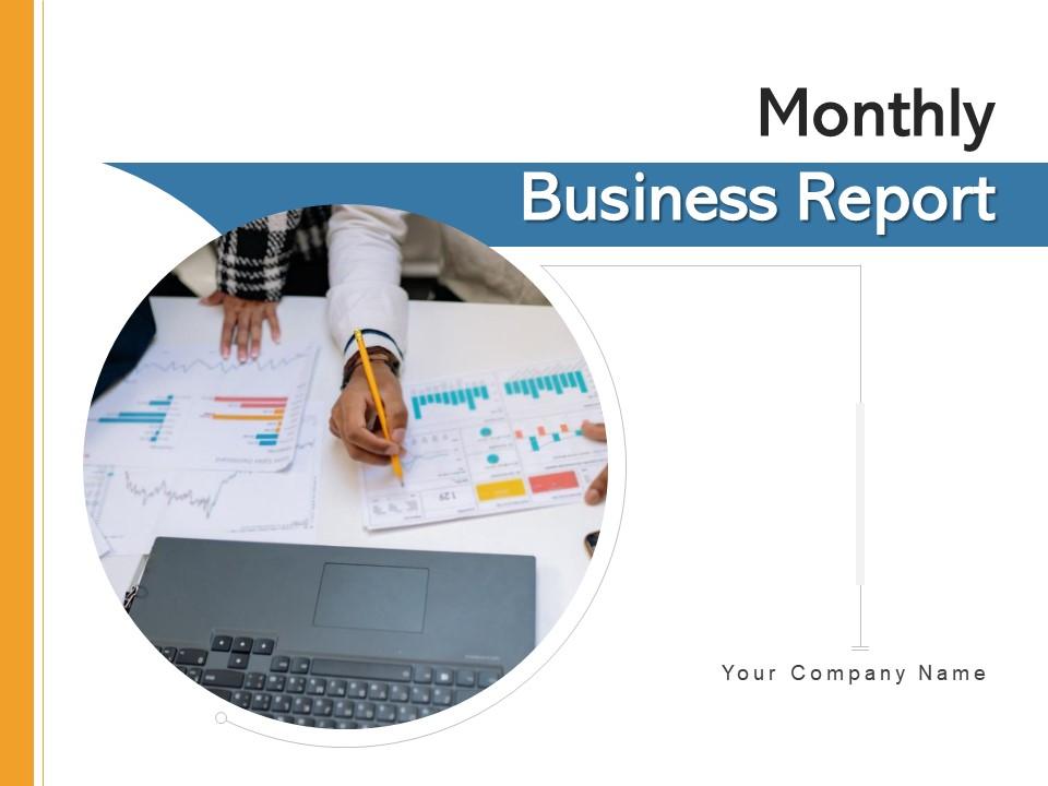 Monthly business report actual budget marketing performance goods manufactured Slide00