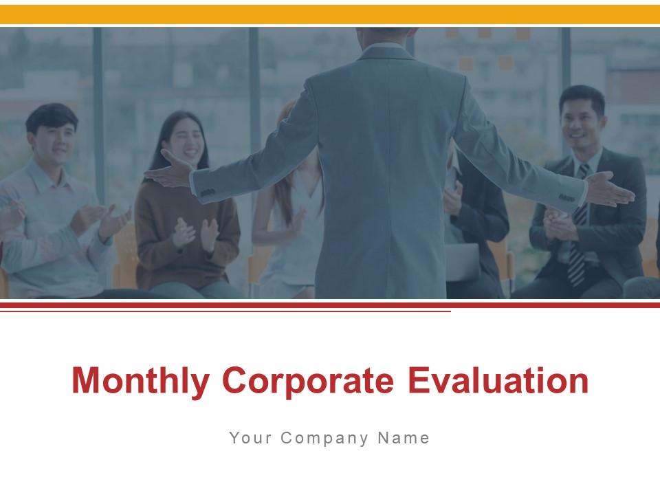 Monthly corporate evaluation powerpoint presentation slides