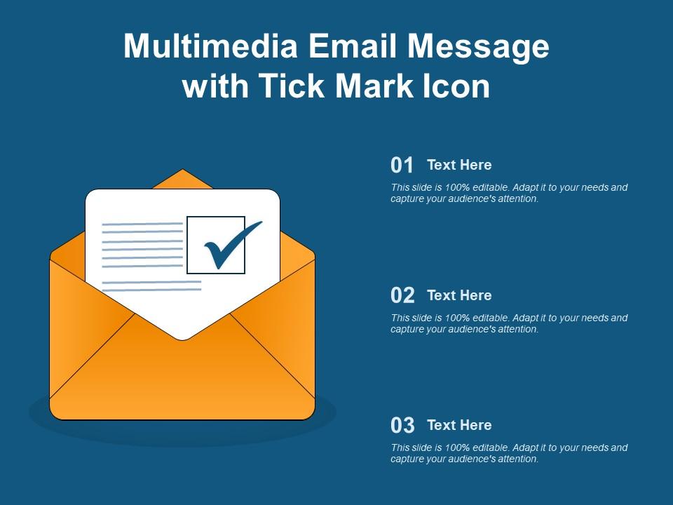Multimedia email message with tick mark icon