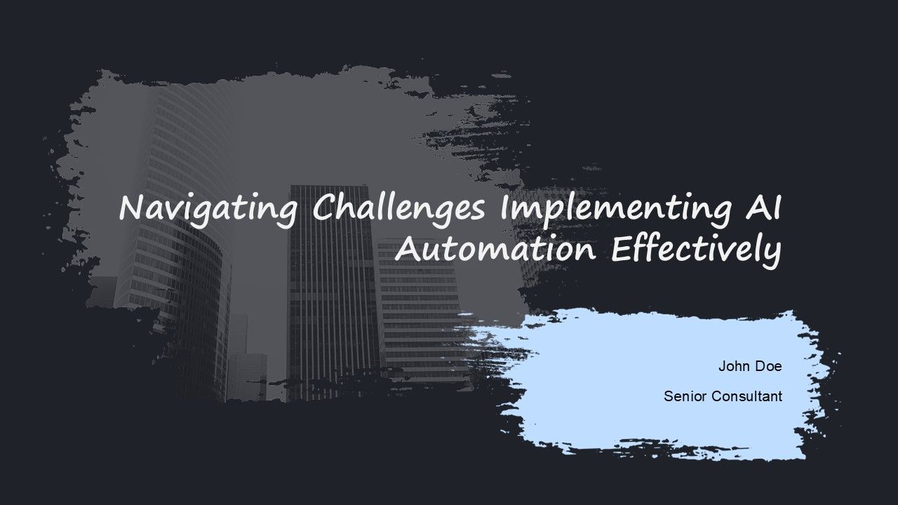 Navigating Challenges Implementing AI Automation Effectively PPT Presentation ACP Navigating Challenges Implementing AI Automation Effectively PPT Presentation ACP