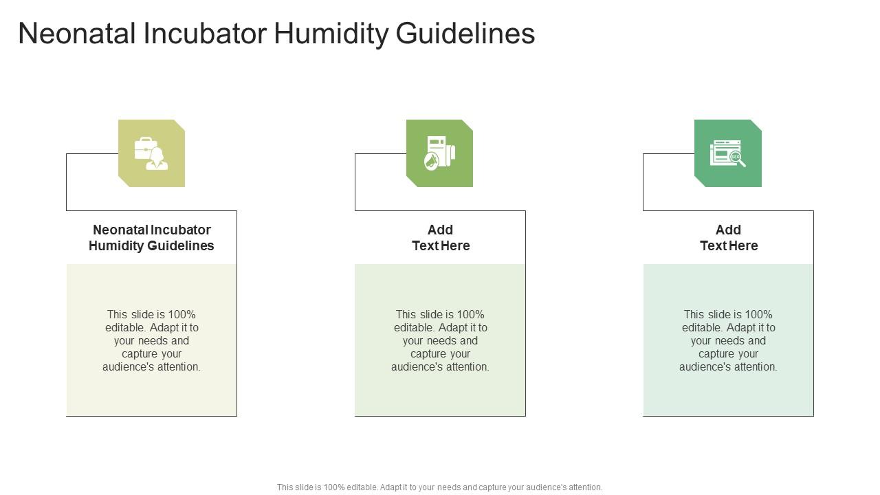 Neonatal Incubator Humidity Guidelines In Powerpoint And Google Slides Cpb