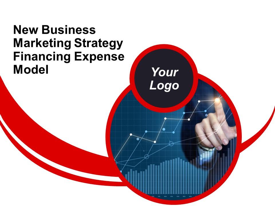 New Business Marketing Strategy Financing Expense Model Powerpoint Presentation Slides Slide00