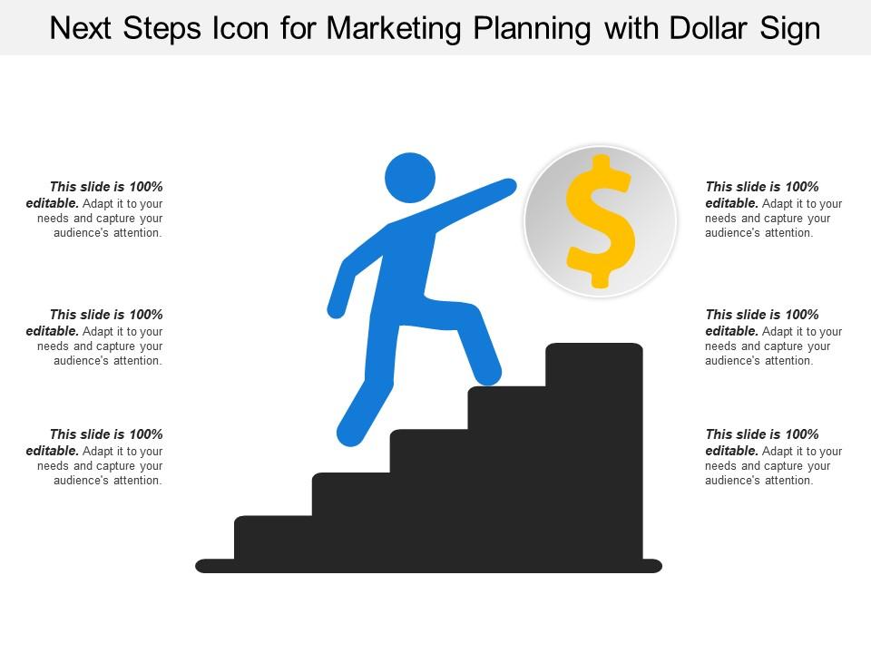 Next steps icon for marketing planning with dollar sign Slide01