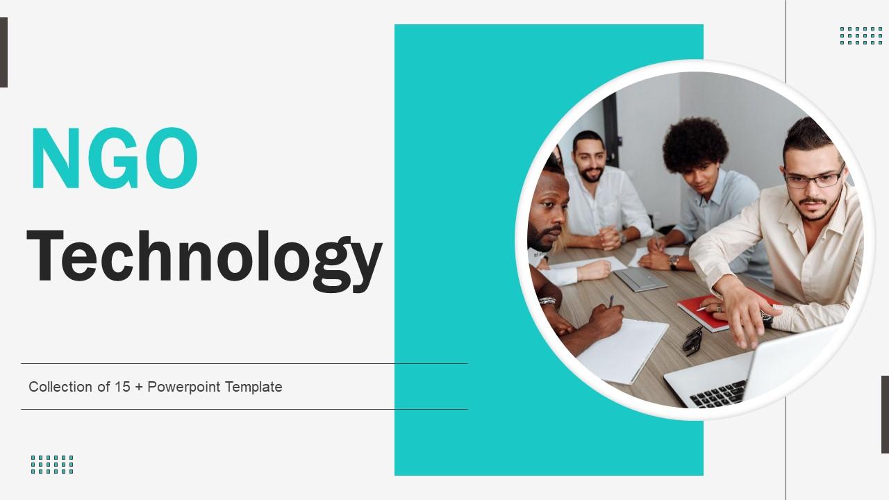 NGO Technology Powerpoint Ppt Template Bundles PPT Sample