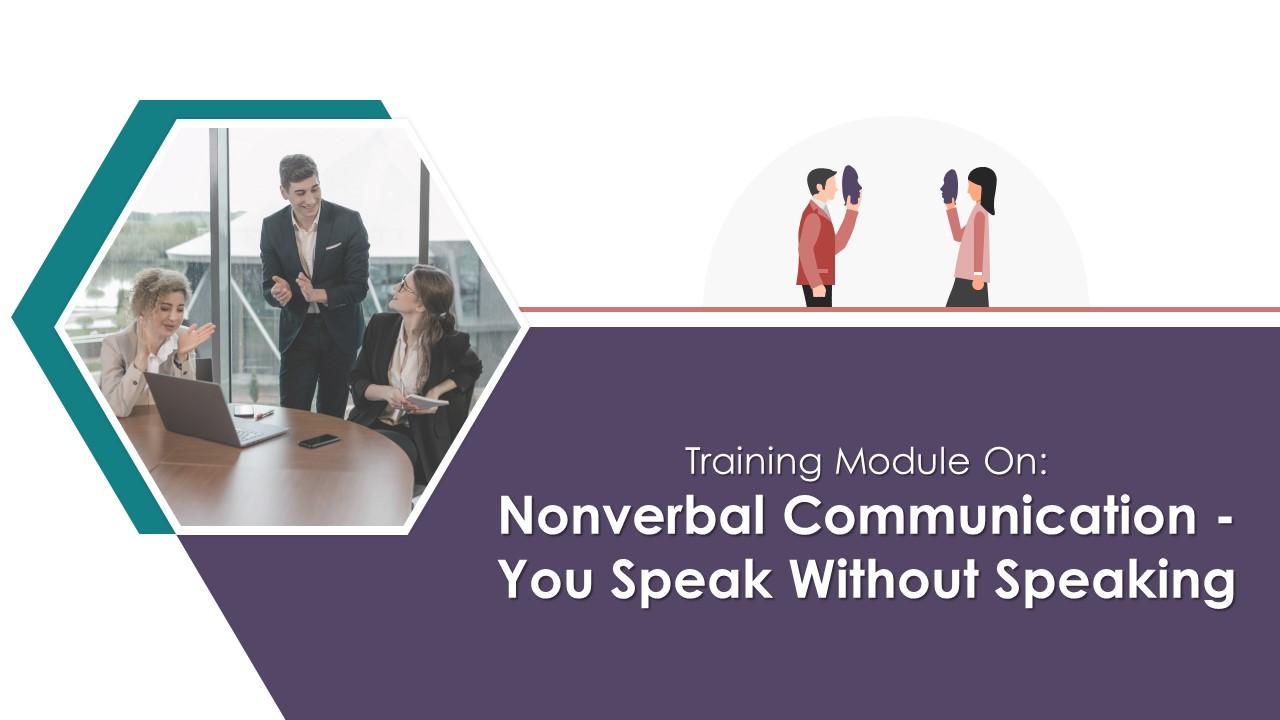Nonverbal Communication Training Module On Business Communication Edu Ppt Slide01