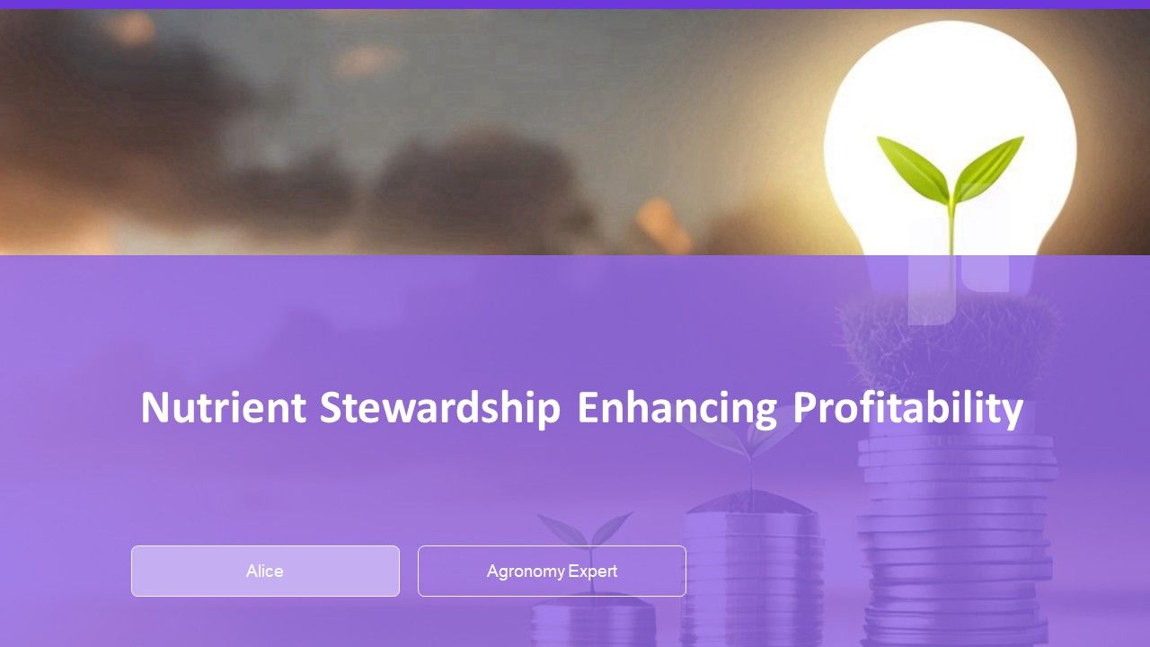 Nutrient Stewardship Enhancing Profitability PPT Template AT Nutrient Stewardship Enhancing Profitability PPT Template AT