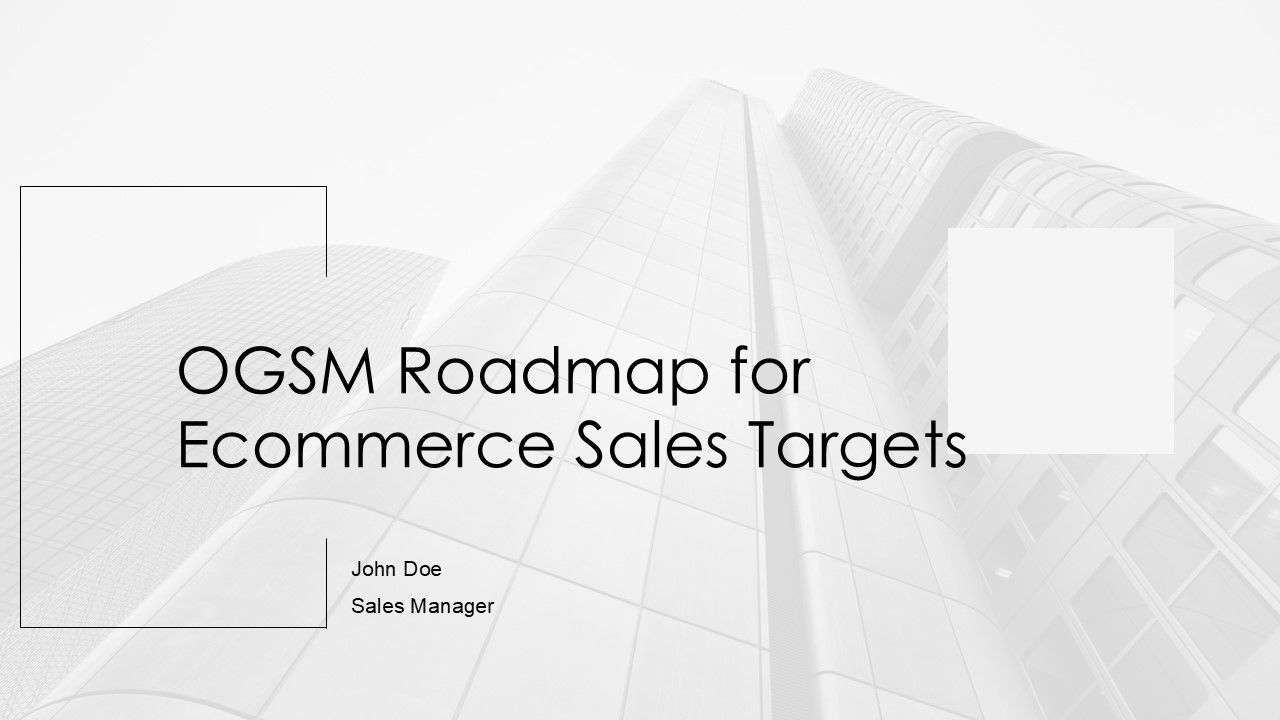 OGSM Roadmap For Ecommerce Sales Targets PPT Template AT OGSM Roadmap For Ecommerce Sales Targets PPT Template AT