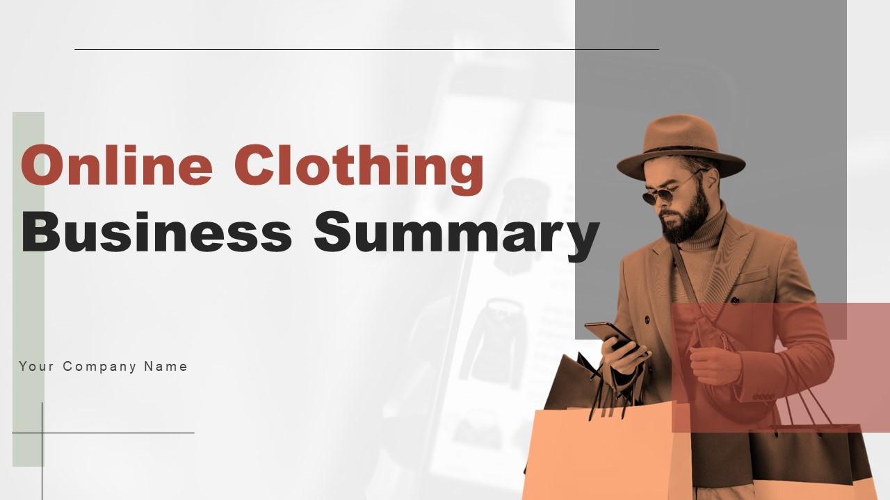 Online Clothing Business Summary Powerpoint Presentation Slides Slide01