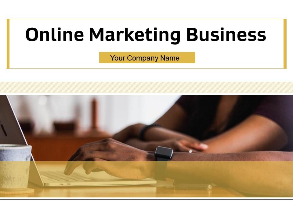 Online marketing business powerpoint presentation slides
