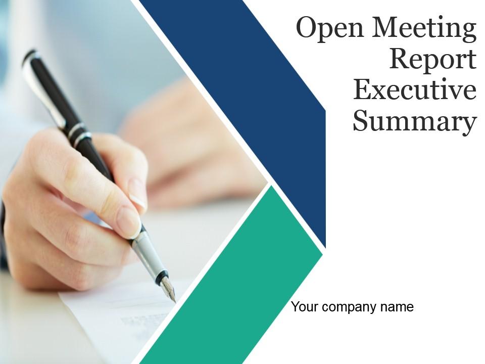 Open meeting report executive summary powerpoint presentation slides Slide00