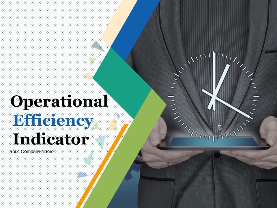 operational_efficiency_indicator_powerpoint_presentation_slides_Slide01