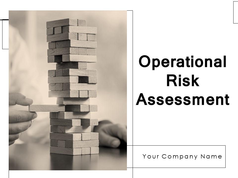 Operational Risk Assessment Powerpoint Presentation Slides Operational Risk Assessment Powerpoint Presentation Slides